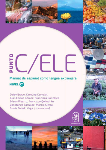 Punto C/ELE Manual de español como lengua extranjera nivel C1