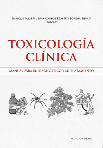 Toxicología clínica Manual para el diagnóstico y su tratamiento