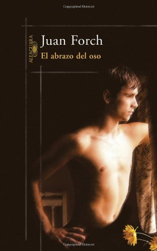 El Abrazo del Oso (Spanish Edition)