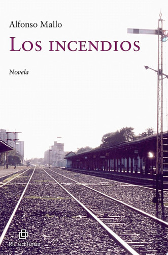 Los incendios