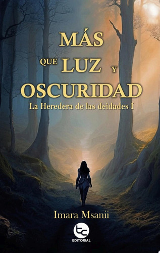 Más que luz y oscuridad