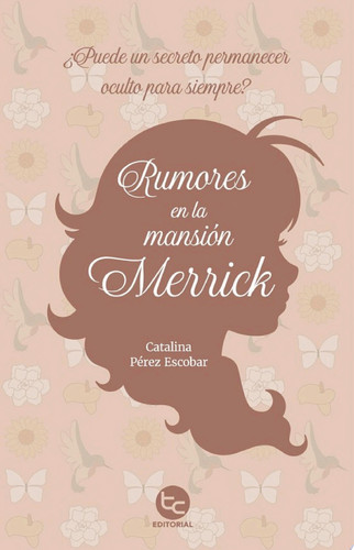 Rumores en la mansión Merrick