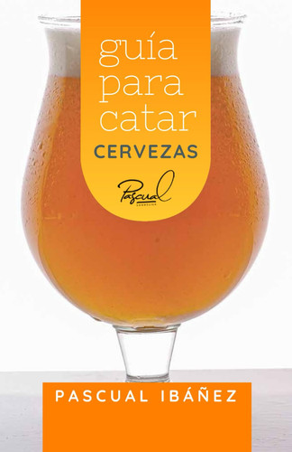 2 GUIA PRÁCTICA PARA CATAR CERVEZAS, TUTORIAL aprende todo sobre degustar cervezas Lager-IPA-Stout y más. Libros en español. Regalo para hombre, ... book. libro para regalar (Spanish Edition)