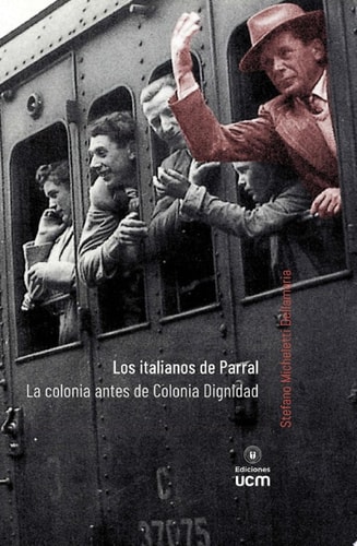 Los italianos de Parral. La colonia antes de Colonia Dignidad Reflexiones respecto a la vejez y la acción profesional interdisciplinaria junto a personas mayores
