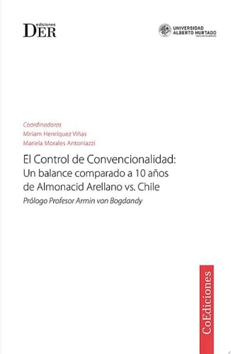 El Control de Convencionalidad Un balance comparado a 10 años de Almonacid vs. Chile