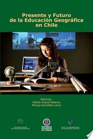 Presente y futuro de la Educación Geográfica en Chile
