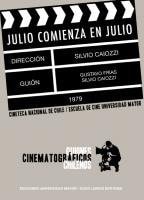 Guiones cinematográficos chilenos: Julio comienza en Julio