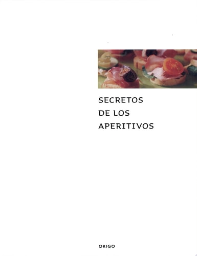 Secretos de los Aperitivos