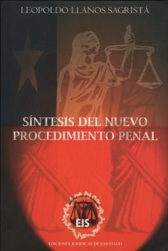 Síntesis del nuevo procedimiento penal