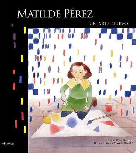 Matilde Pérez Un Arte Nuevo