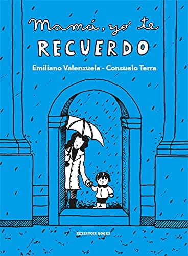 Mamá, yo te recuerdo