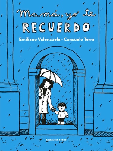 Mamá yo te recuerdo