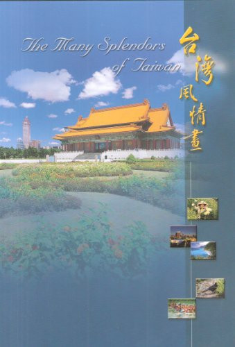 The many splendors of Taiwan