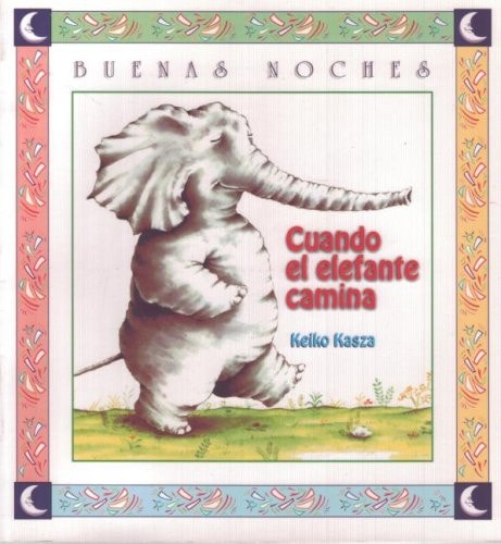 Cuando el elefante camina