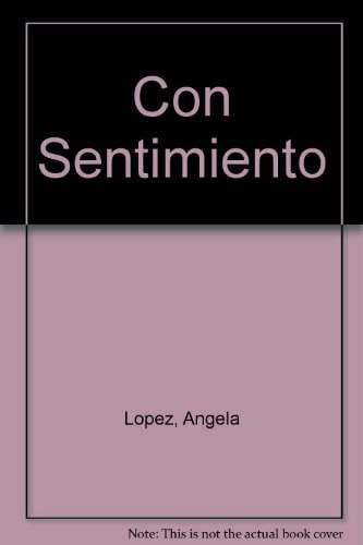 Con Sentimiento (Spanish Edition)