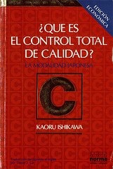 Que Es El Control Total de Calidad? Edicion (Spanish Edition)