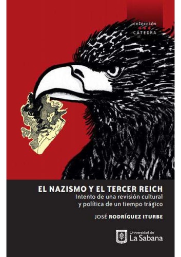 El nazismo y el tercer Reich .