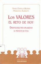 Los valores el reto de hoy orientaciones para implementar el proyecto de ética