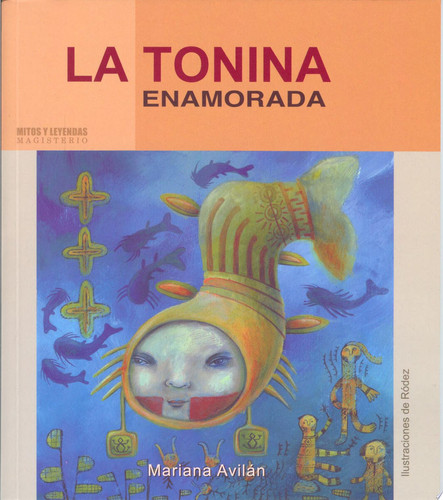 La tonina enamorada (Mito-Leyenda)