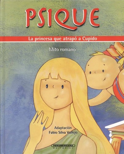 Psique La Princesa Que Atrap a Cupido