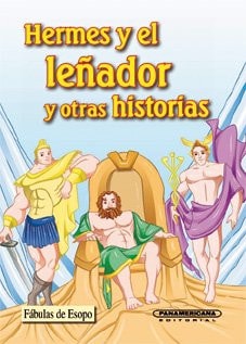 Hermes y el leñador y otras historias