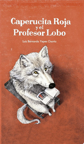 Caperucita Roja y el Profesor Lobo