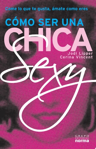 Como Ser Una Chica Sexy