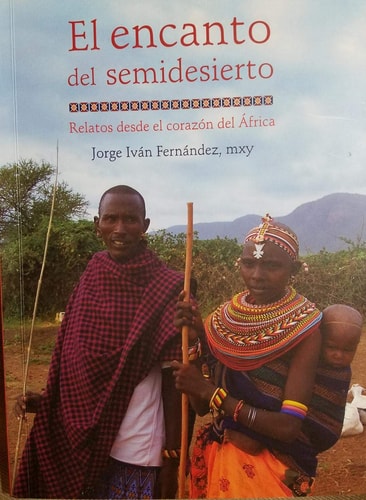 El encanto del semidesierto, relatos desde el corazón del África.