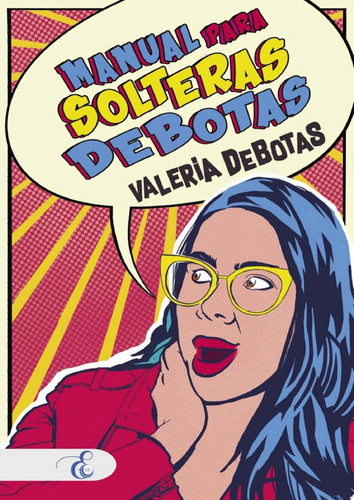 Manual para solteras debotas