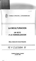 Evangelezación de la cultura latinoamericana desafío e invitación