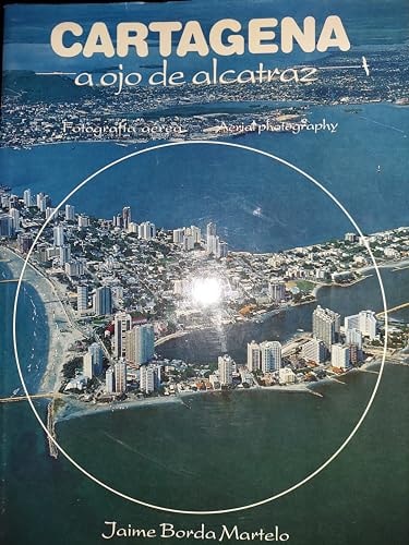 Cartagena a ojo de alcatraz