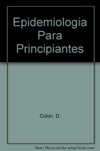 Epidemiologia Para Principiantes (Spanish Edition)