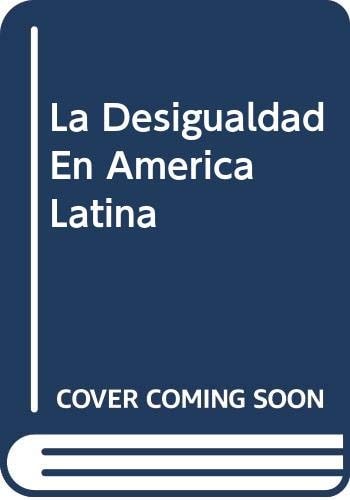 La desigualdad en América Latina ¿rompiendo con la historia?