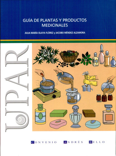 Guía de plantas y productos medicinales
