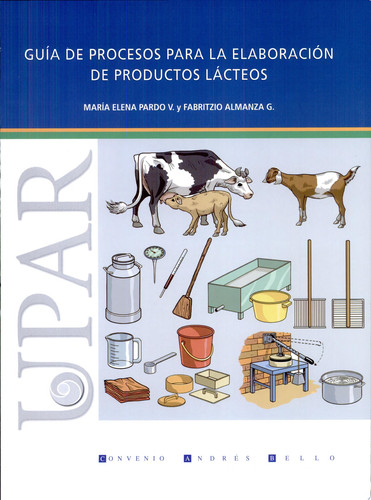 Guía de procesos para la elaboración de productos lácteos