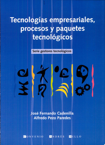 Tecnologías empresariales procesos y paquetes tecnológicos