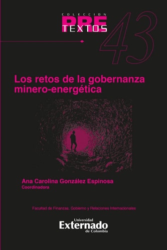 Retos de la gobernanza Minero-Energética