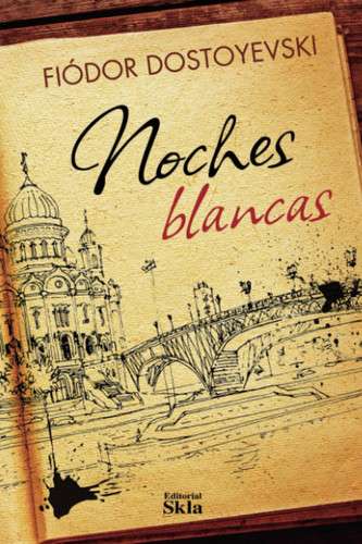 Noches blancas (Spanish Edition)