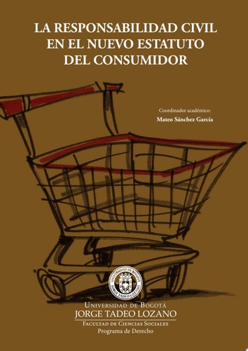 La responsabilidad civil en el nuevo estatuto del consumidor