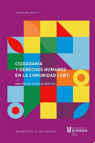 Ciudadanía y derechos humanos en la comunidad LGBT: una mirada desde la bioética