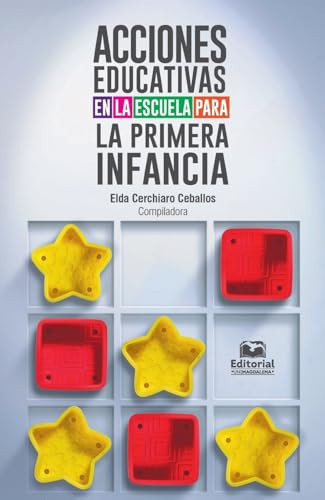 Acciones educativas en la escuela para la primera infancia