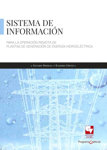 Sistema de información para la operación remota de plantas de generación de energía hidroeléctrica