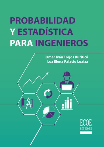 Probabilidad y estadística para ingenieros