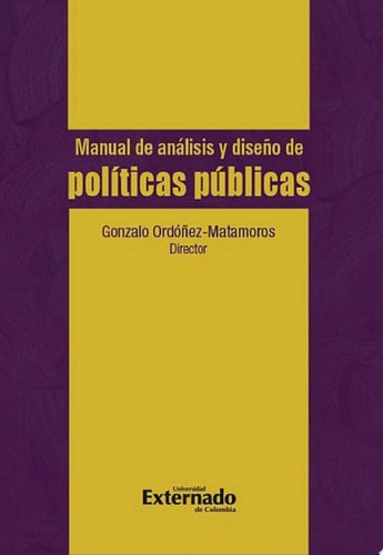 Manual de análisis y diseño de políticas públicas