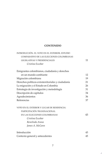 El Voto en el exterior . Estudio comparativo de las elecciones colombianas legislativas y pre*denciales de 2010.