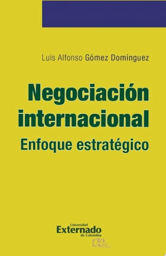 Negociación internacional Enfoque estratégico