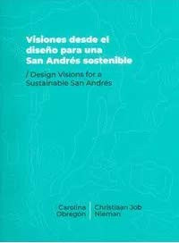 Design visions for a sustainable San Andrés