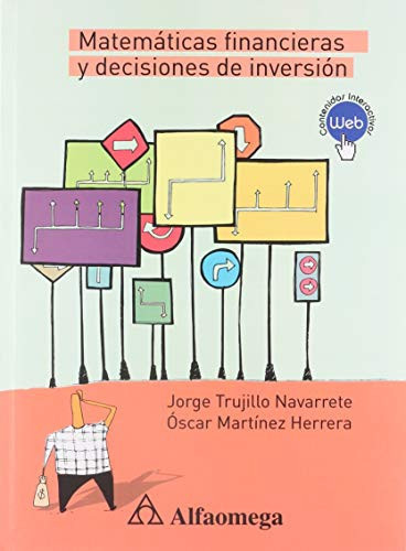 Matemáticas financieras y decisiones de inversión