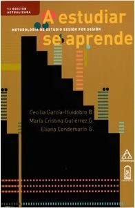 A estudiar se aprende. Metodología de estudio sesión por sesión. 13 Edición