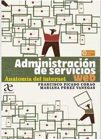Administración De Servicios Web Anatomía del internet